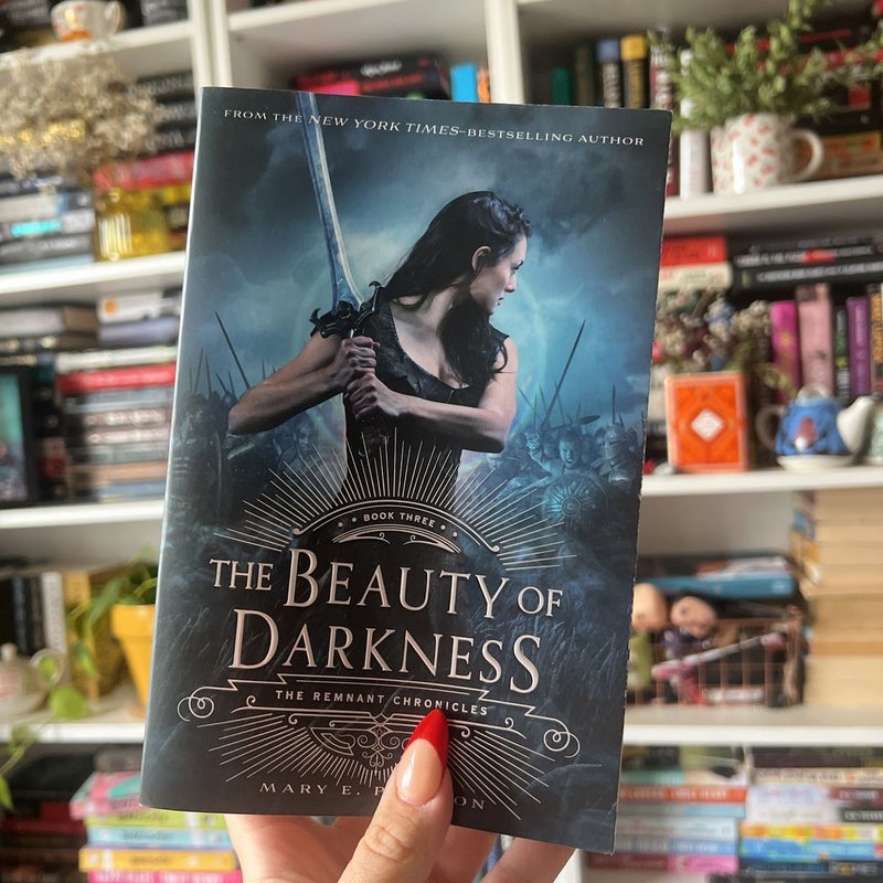 The Beauty of Darkness: The Remnant Chronicles, Book Three