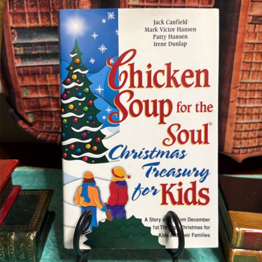 Chicken Soup for the Soul Christmas Treasury for Kids