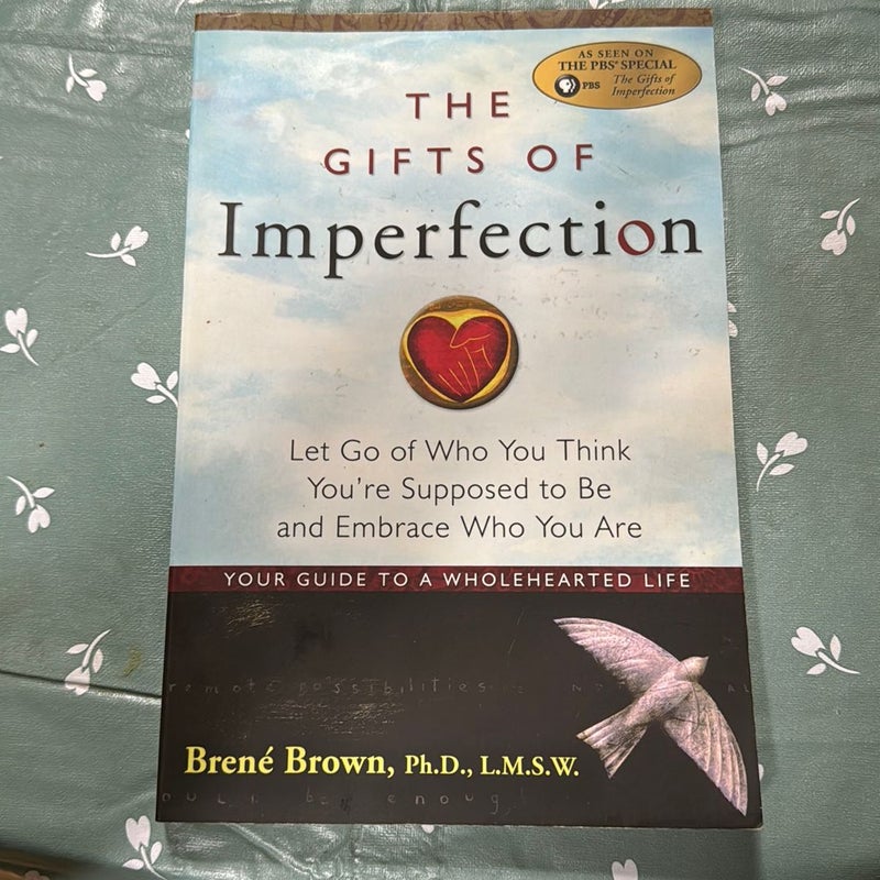 The Gifts of Imperfection