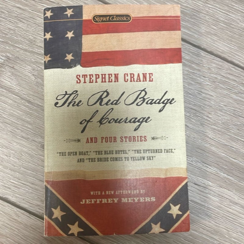 The Red Badge of Courage and Four Stories