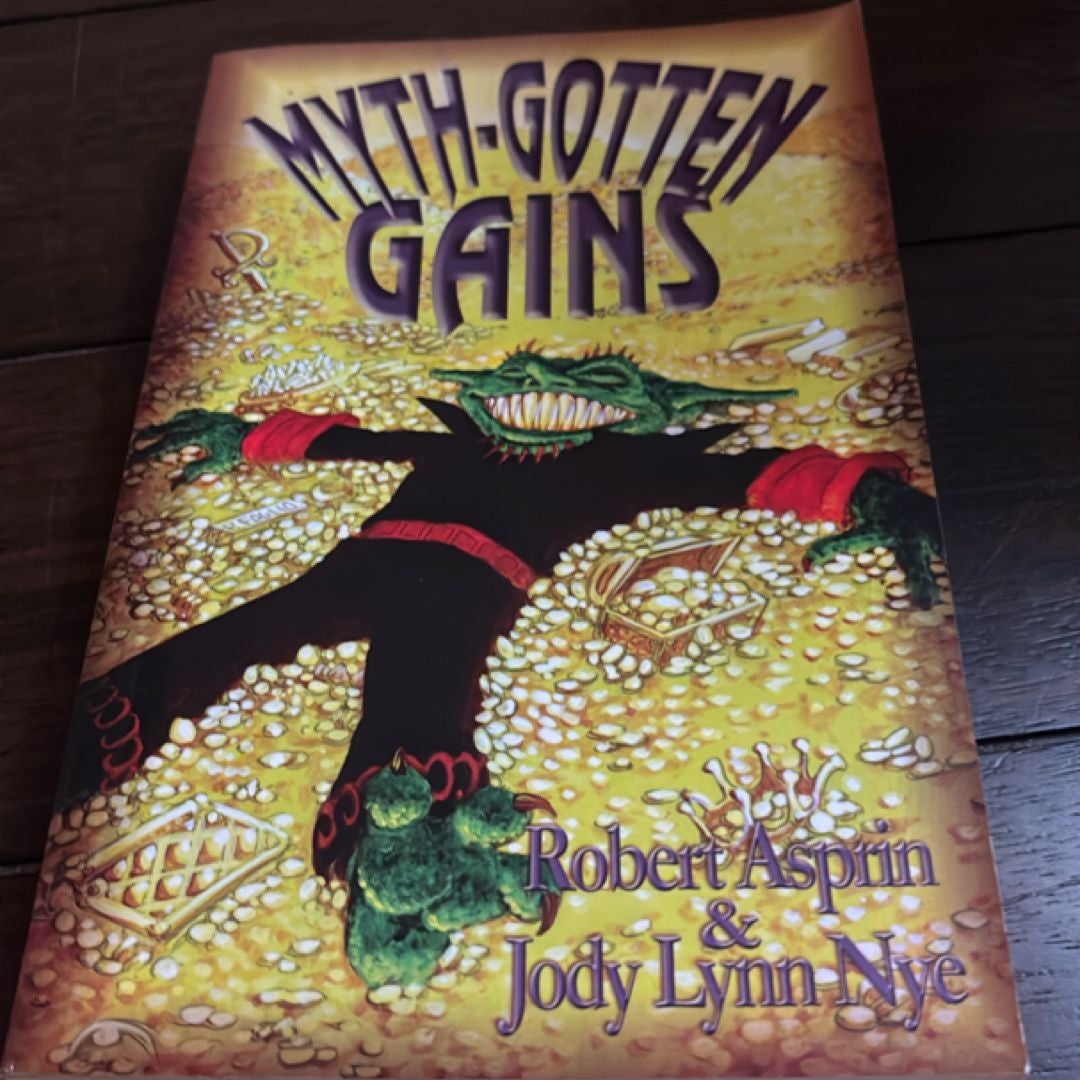 Myth-Gotten Gains
