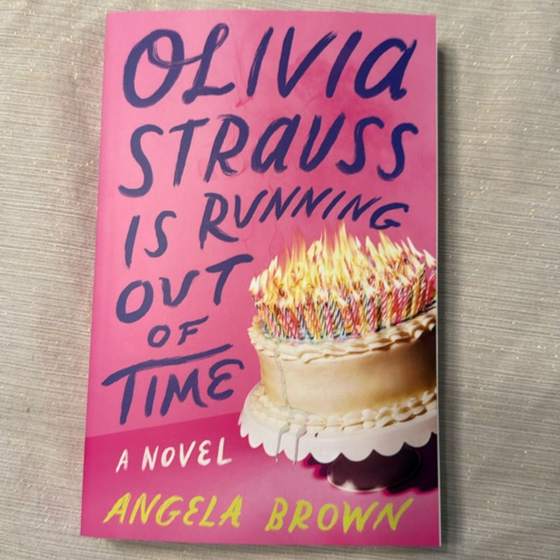 Olivia Strauss Is Running Out of Time
