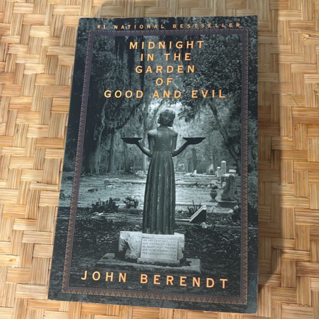 Midnight in the Garden of Good and Evil