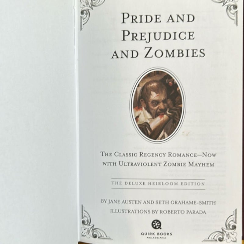 Pride and Prejudice and Zombies: the Deluxe Heirloom Edition