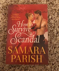 How to Survive a Scandal