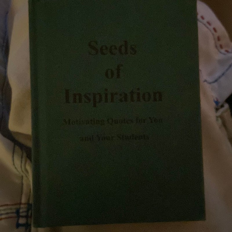 Seeds of Inspiration