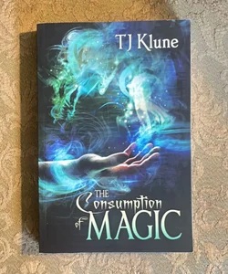 The Consumption of Magic