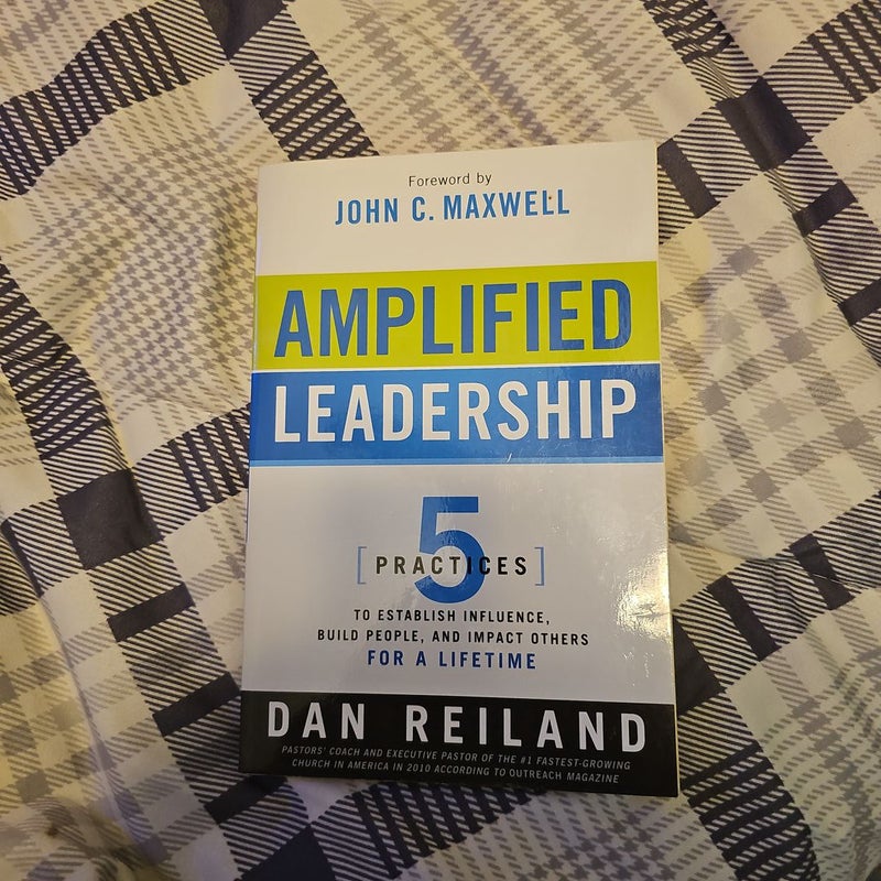 Amplified Leadership