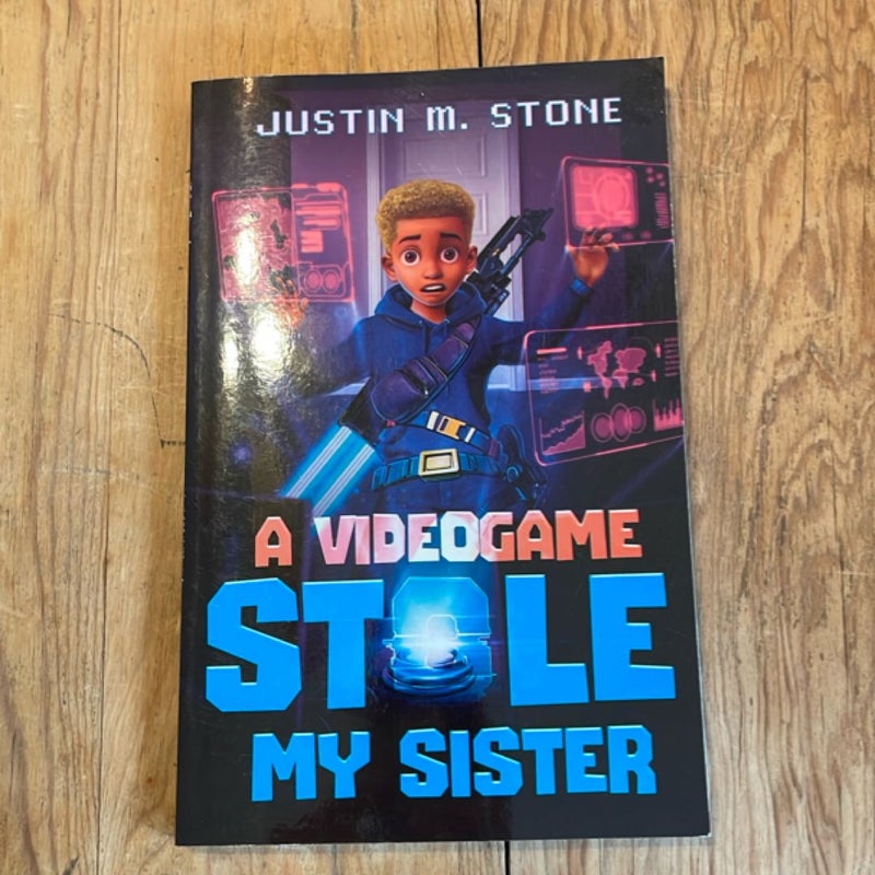 A Videogame Stole My Sister