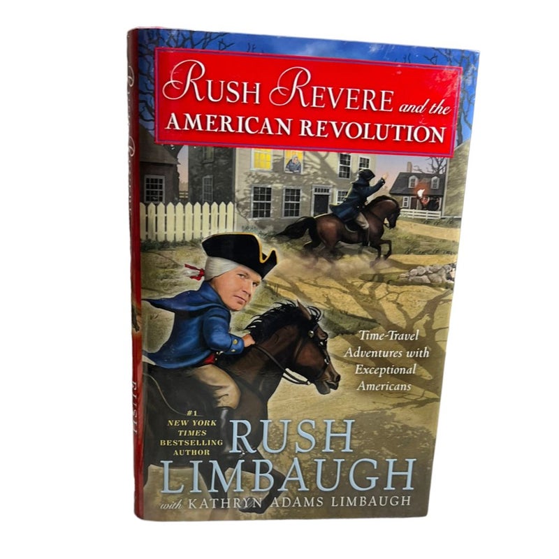 Rush Revere and the American Revolution