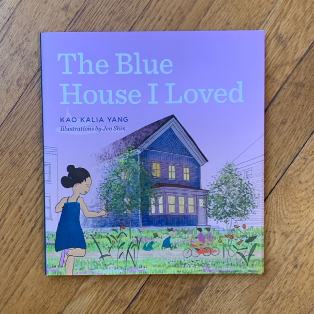 The Blue House I Loved