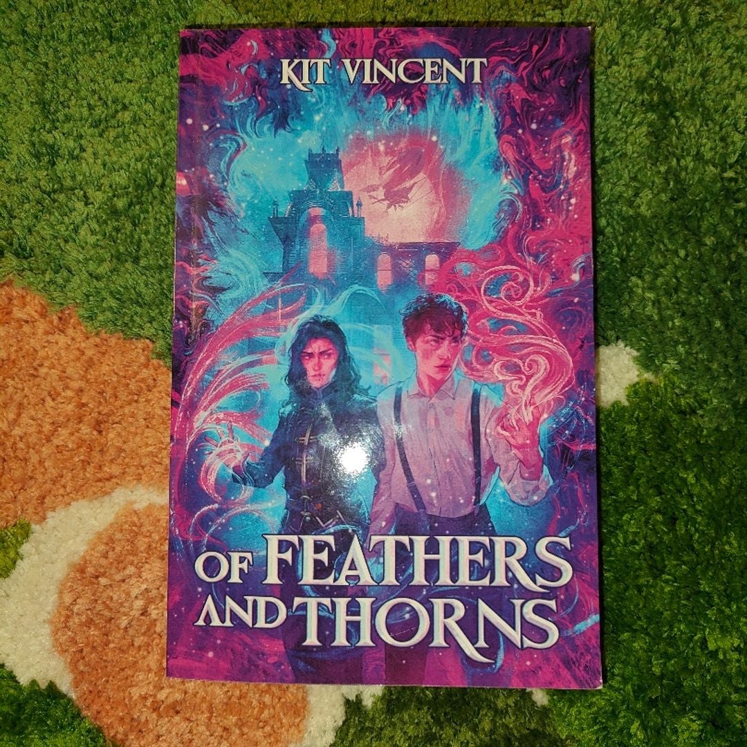 Of Feathers and Thorns