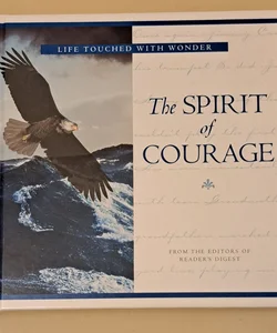 The Spirit of Courage