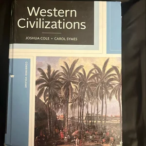 Western Civilizations, Brief 5th Edition (Volume 1)