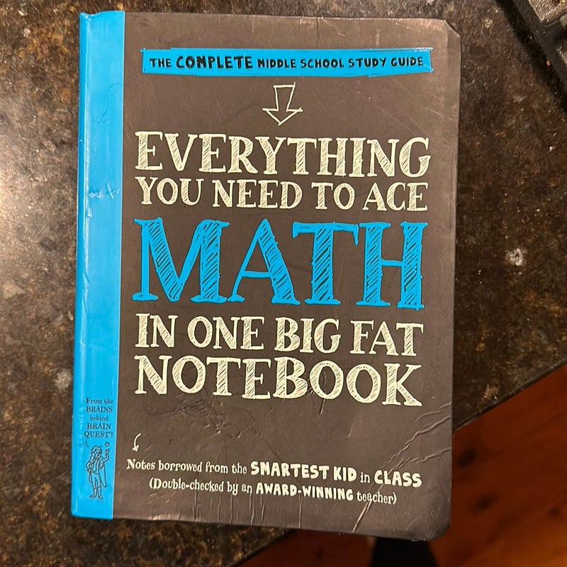 Everything You Need to Ace Math in One Big Fat Notebook