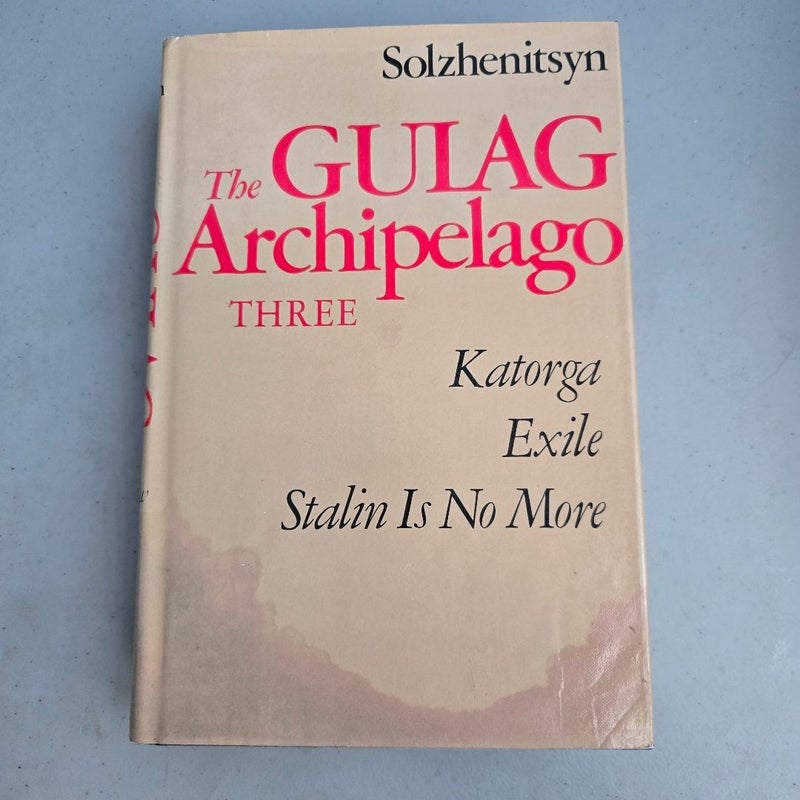 The Gulag Archipelago Three