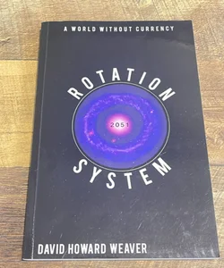 Rotation System