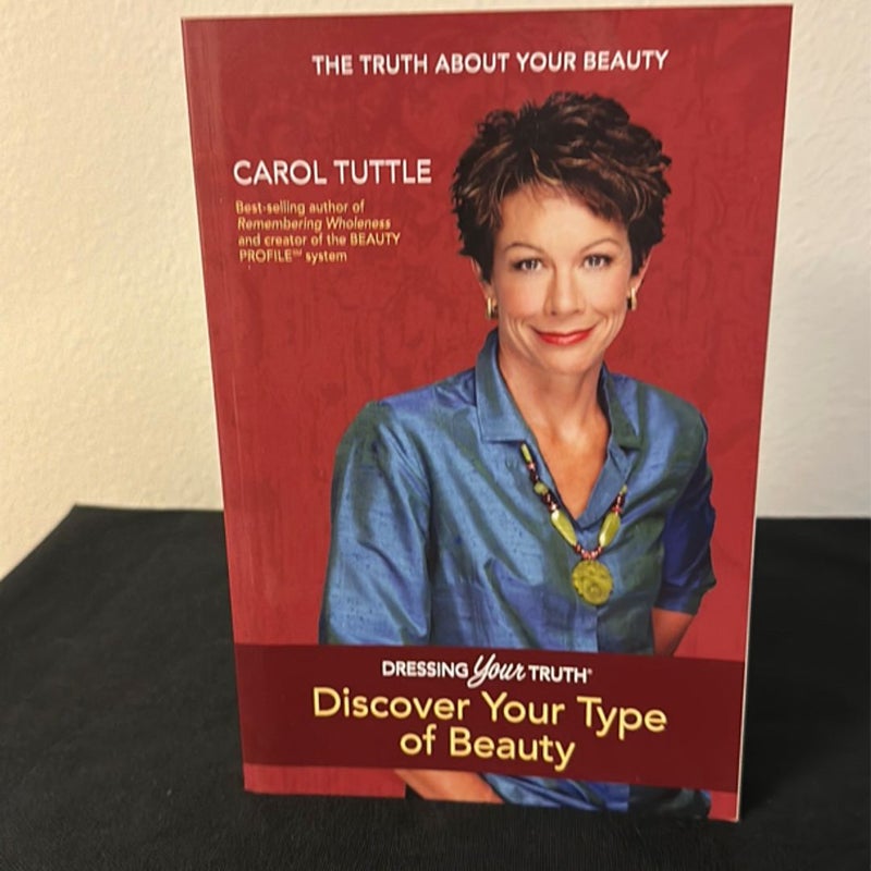 Dressing Your Truth by Carol Tuttle, Paperback | Pangobooks