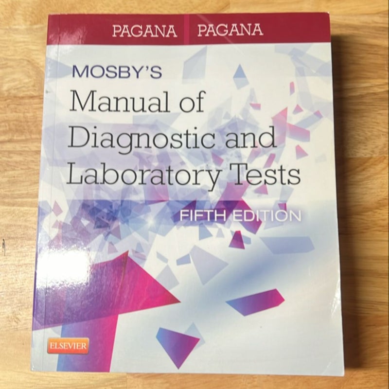 Mosby's Manual of Diagnostic and Laboratory Tests