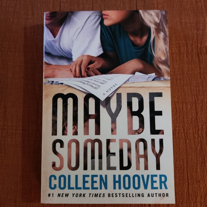 Maybe Someday