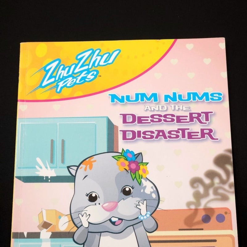 Num Nums and the Dessert Disaster