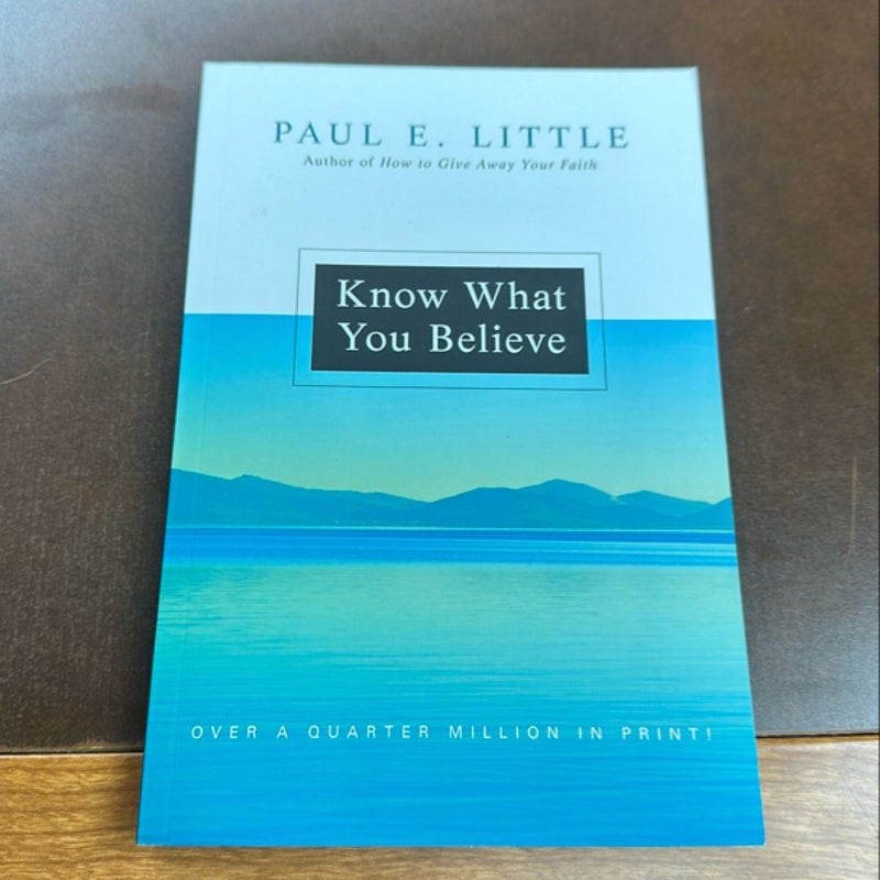 Know What You Believe