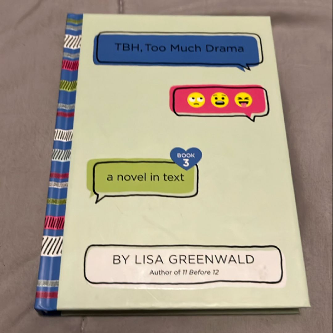 TBH #3: TBH, Too Much Drama