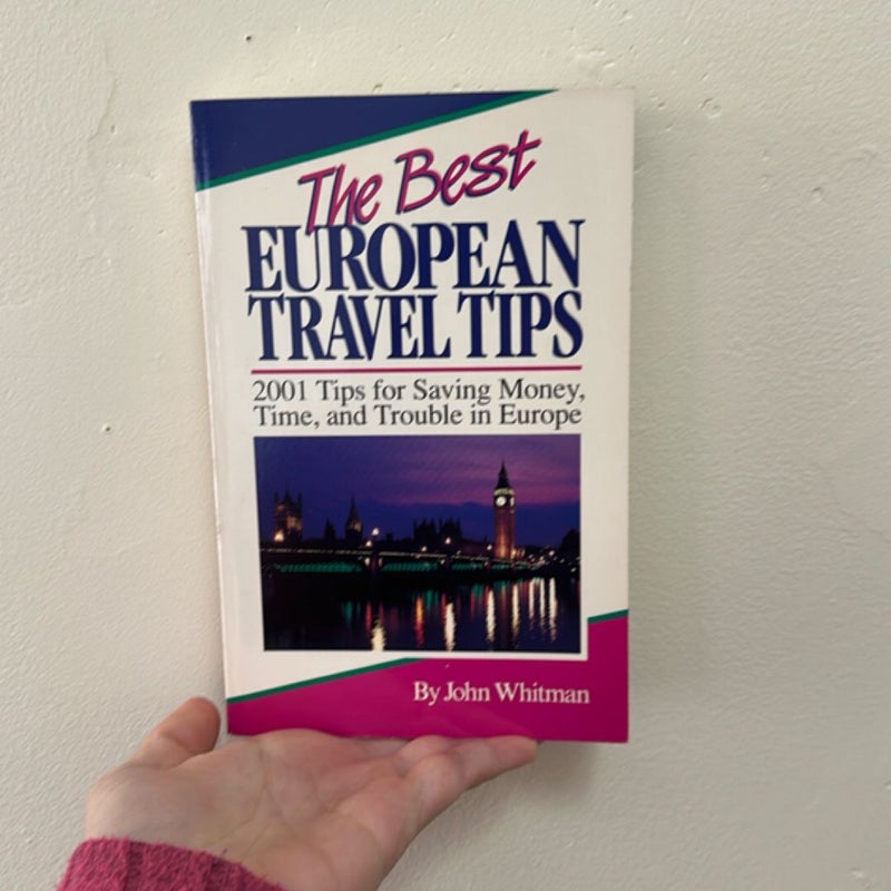 Whitman's Best European Travel Tips