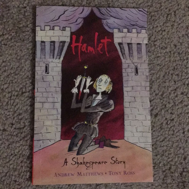 Hamlet A Shakespeare Story