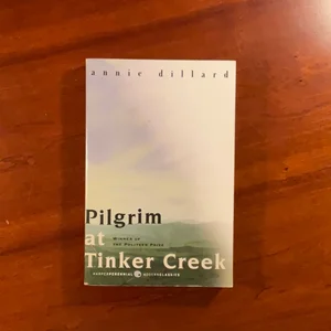 Pilgrim at Tinker Creek