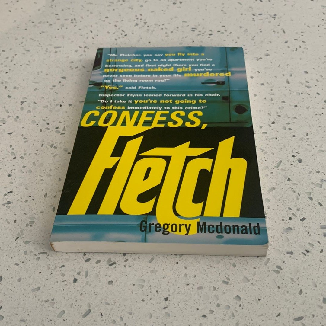 Confess, Fletch