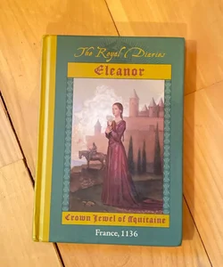 The Royal Diaries - Eleanor