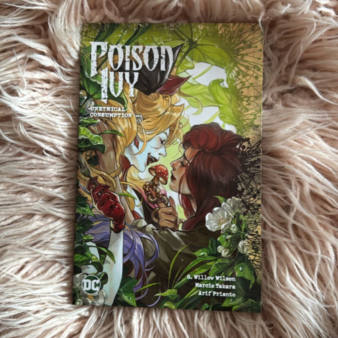 Poison Ivy Vol. 2: Unethical Consumption