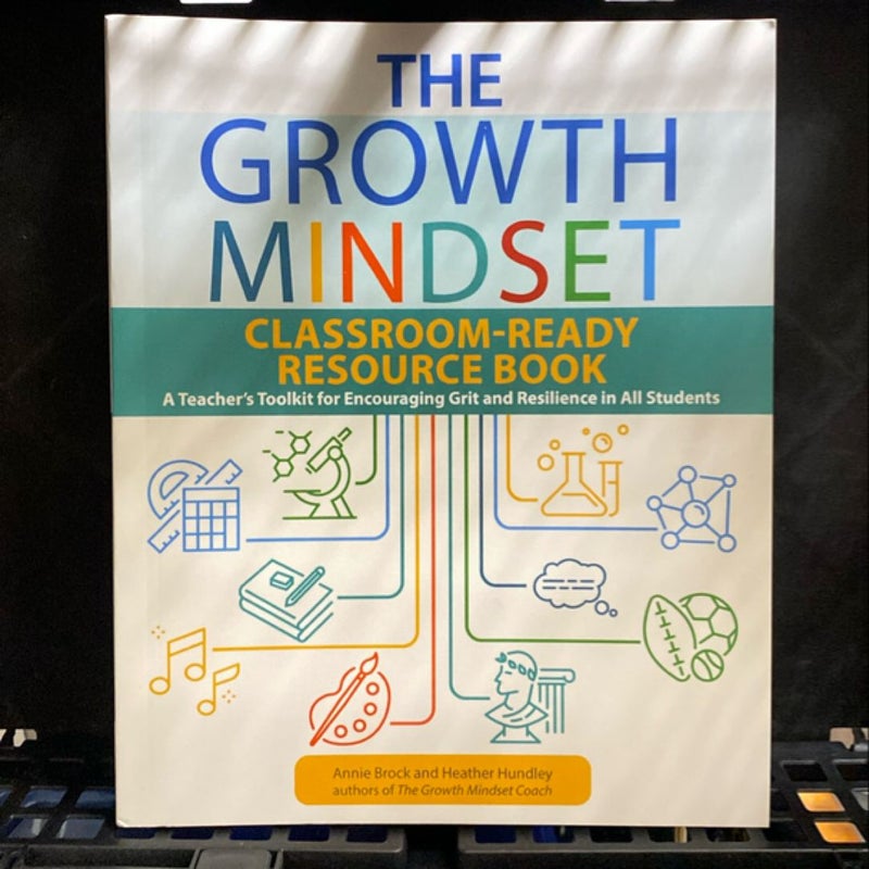 The Growth Mindset Classroom-Ready Resource Book