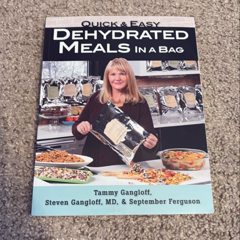 Quick and Easy Dehydrated Meals in a Bag