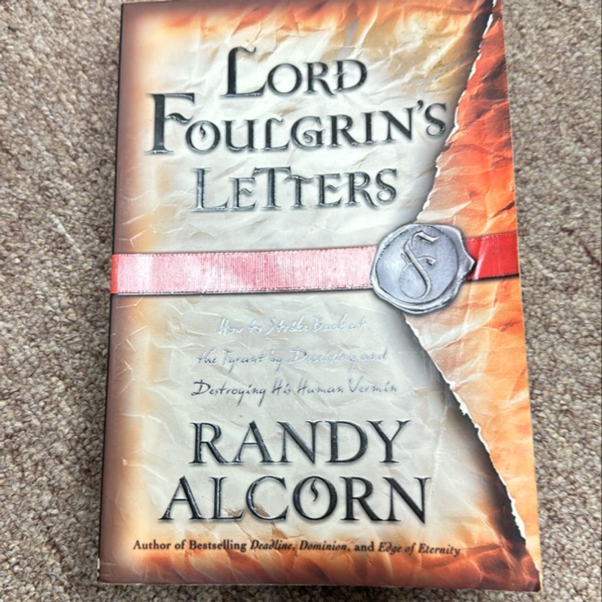 Lord Foulgrin's Letters by Randy Alcorn