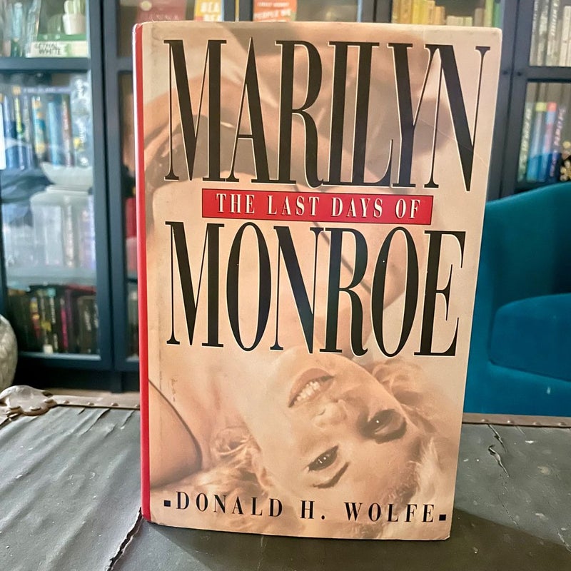 The Last Days of Marilyn Monroe