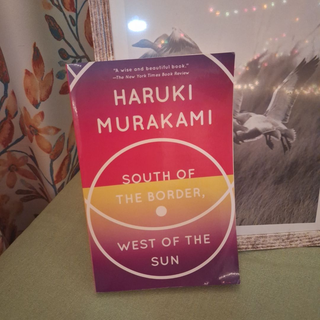 South of the Border, West of the Sun