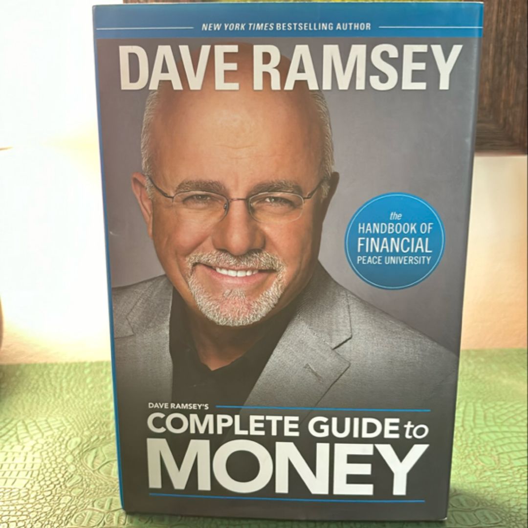 Dave Ramsey's Complete Guide to Money