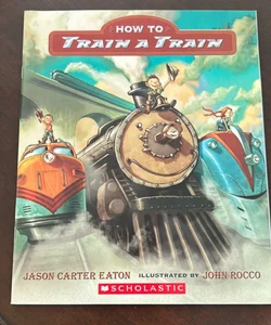 How to Train a Train 