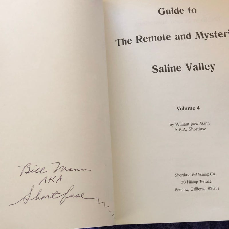 (Signed) Bill Mann's Guide to the Remote and Mysterious Saline Valley, Vol. 4
