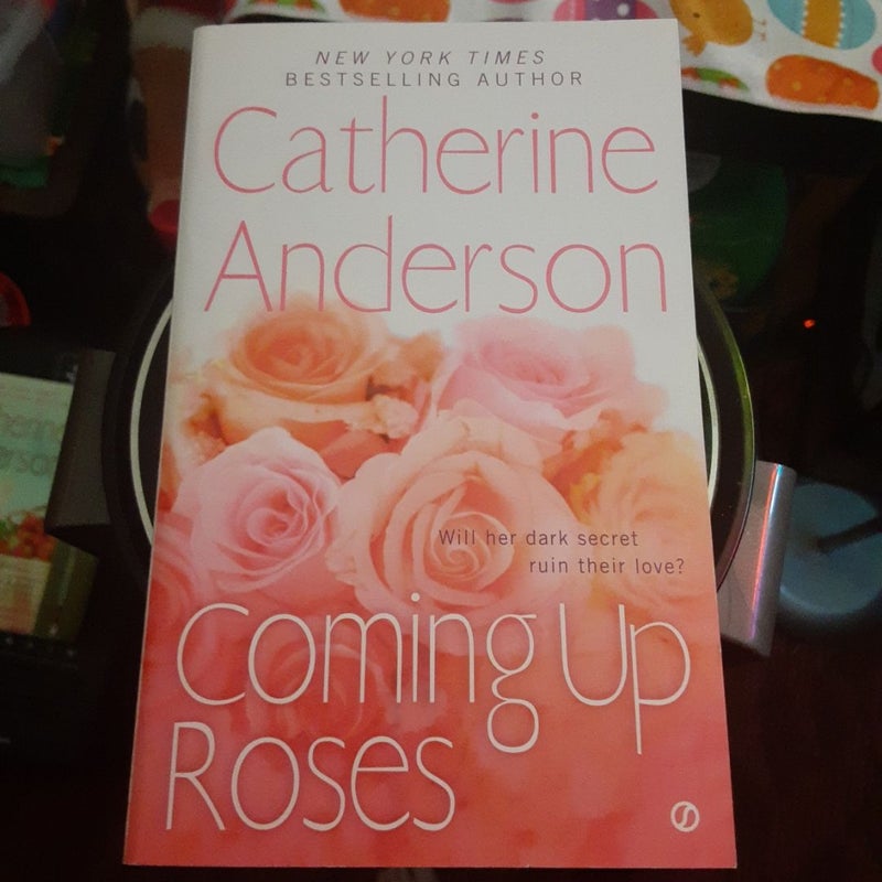Coming up Roses