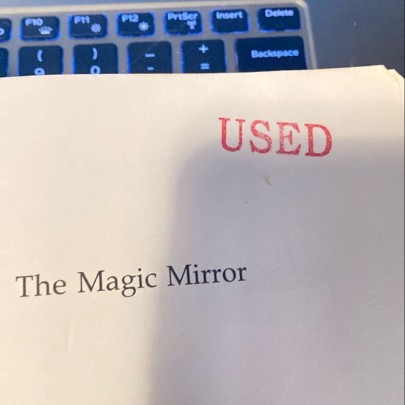 The Magic Mirror