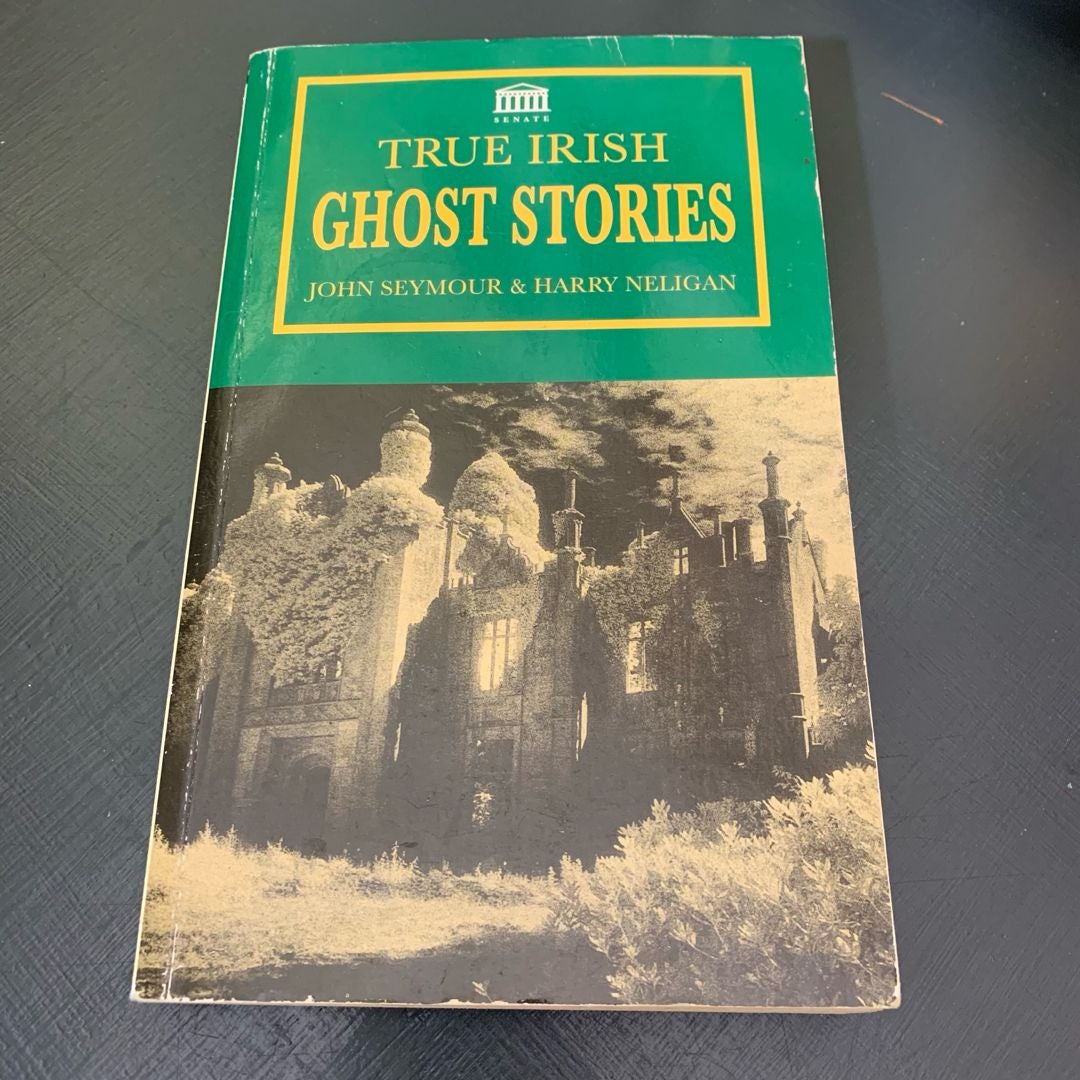 True Irish Ghost Stories