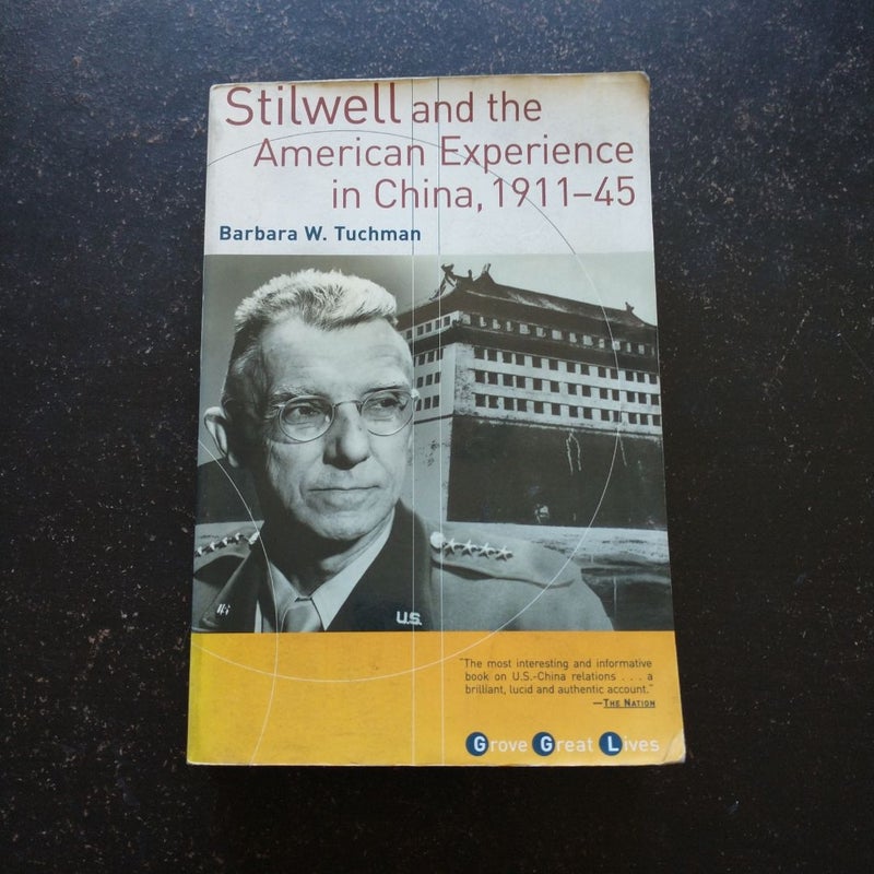 Stilwell and the American Experience in China, 1911-45