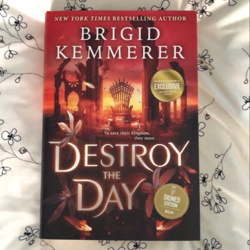 Destroy the Day *Signed Exclusive Edition*