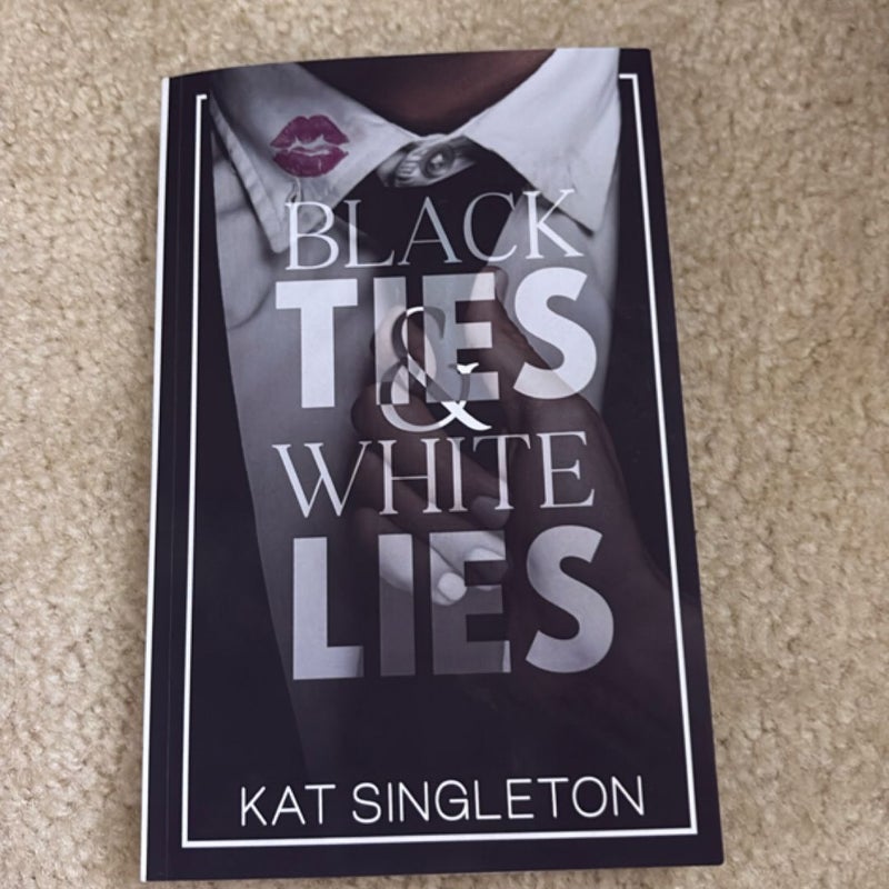 Black Ties and White Lies