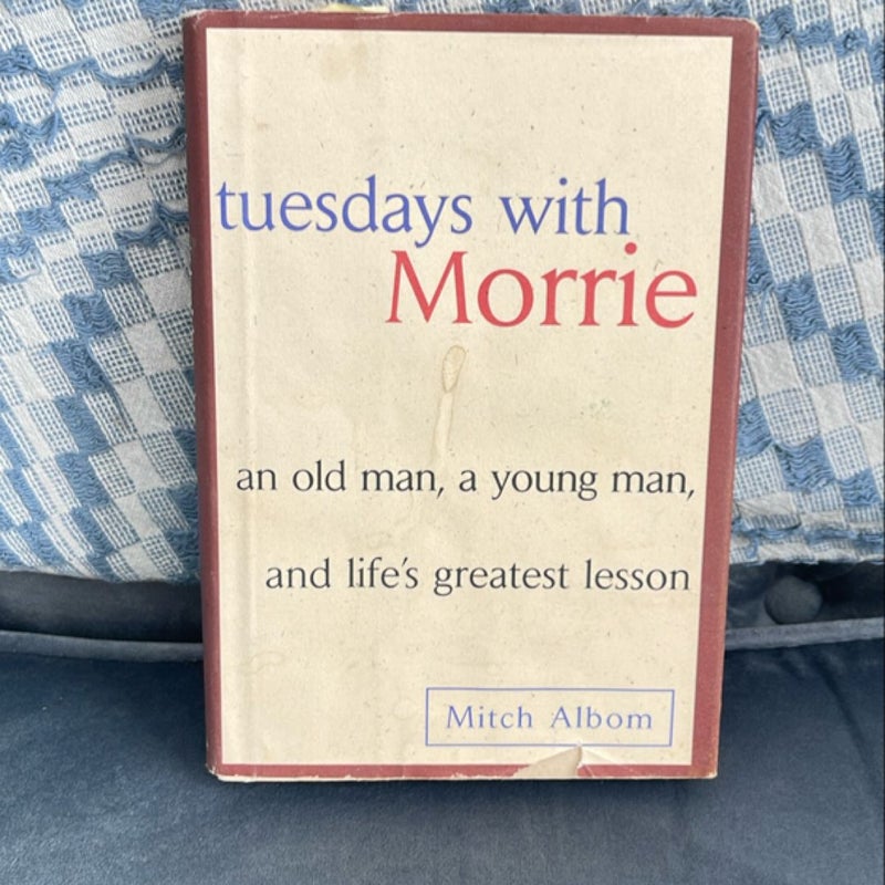 Tuesdays with Morrie