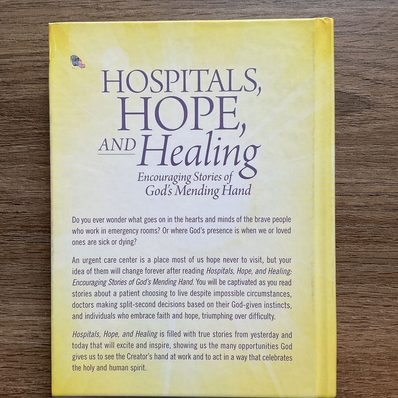 Hospitals, Hope, and Healing