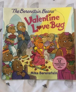 The Berenstain Bears' Valentine Love Bug